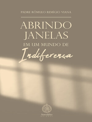 cover image of Abrindo Janelas em um Mundo de Indiferença